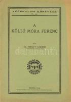 Preszly Lóránd: A költő Móra Ferenc. A szerző, Preszly Lóránd (1883-1953) író, csendőrezredes által Dr. Gotein György (1911-1945) Izraelita származású kaposvári gimnáziumi igazgató, irodalomtörténész, holocaust áldozat részére DEDIKÁLT példány. Széphalom-Könyvtár 31. sz. Szeged, 1934, Szeged Városi Nyomda, 24 p. Kiadói papírkötés, kissé fakó borítóval.