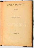 Kelemen Andor: Vár a puszta. Bp., 1927. 124p. Korabeli félvászon kötésben. Kissé kopottas.