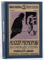 Fröhlich János: Hogyan nyomoznak? Bp. (1913.) Nagyharang. 127 l. Nagyharang. Ujságírók könyvtára. Modern vászon-kötésben, az eredeti borító felhasználásával