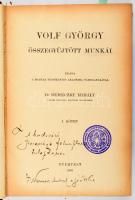 Volf György: Volf György összegyűjtött munkái I-II. köt. Kiadja a Magyar Tudományos Akadémia támogatásával Dr. Demeczky Mihály. Bp., 1907-1914,Franklin, 4+426+373 p. Átkötött félvászon-kötés, márványozott lapélekkel, kopott borítóval, kissé sérült gerinccel, a címlapon régi bélyegzéssel és bejegyzésekkel.
