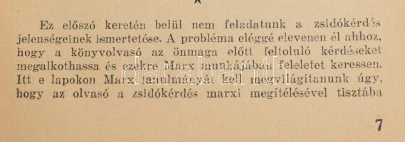 Marx, [Karl]: A zsidókérdés. Előszót írták Újvári László és Imre. Bevezető tanulmányt írta Franz Meh...