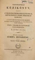 Zádor Elek: Geographiai kézikönyv, vagy a' világ mathematikai, physikai, kiváltképen pedig poli...