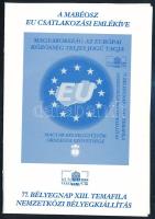 2004 Magyarország az Európai Közösség teljes jogú tagja fogazott és vágott emlékív azonos sorszámmal...