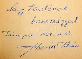 Horváth István: Így láttam. 1949-1989. A jászapáti Velemi Endre Mgtsz története. Kiadói félvászon kö...
