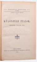 Kürthy Emilné: Különféle italok. Szörpök, italok, stb. Bp., 1902. Athenaeum. (2)+61p. (Háztartási kö...