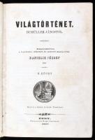 Bumüller János: Világtörténet II. Ford. Feniczy János és Danielik József. Pest, 1858. Herz János ny. Emich Gusztáv ny. [2] 467 p., [4] 375 p. Az utolsó, katolikus szemléletű világtörténelmi összefoglalás, amelynek még nem kellet Darwin evoluciós elméletével foglalkoznia. Aranyozott félvászon kötésben.