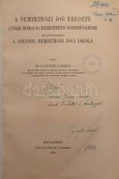 Dr. Gajzágó László: A nemzetközi jog eredete, annak római és keresztény összefüggései. Különösebben a spanyol nemzetközi jogi iskola. Dedikált Bp., 1942, Stephaneum, XI+433 p. Modern, aranyozott gerincű egészvászon kötésben