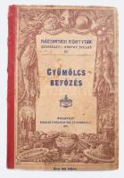 Gyümölcs-befőzés. Szerk.: Kürthy Emilné. Bp., 1902., Athenaeum, 60 l. 210 mm. /Háztartási könyvtár III./ Kiadói félvászon-kötés, kopott borítóval, sérült gerinccel.