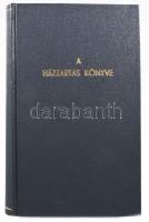 Szilassy Juliska: A háztartás könyve. Különféle jobbnál-jobb étkek kibróbált receptjeivel ellátva. Szerk.: Szilassy Juliska. Bp., 1905, 'Pátria', 264 p.+ 2 t. Modern kötésben