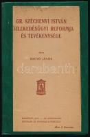 Bagyó János: Gr. Széchenyi István közlekedésügyi reformja és tevékenysége. Bp., 1913, Athenaeum, 191...
