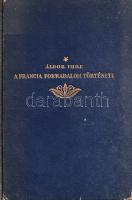 Áldor Imre:  A franczia forradalom története. Budapest, [1900 körül]. Franklin-Társulat Magyar Irodalmi Intézet és Könyvnyomda. 118 p. Áldor Imre (1838-1928) volt ciszterci szerzetes, gimnáziumi tanár, szerkesztő, történelmi ismeretterjesztő kötetek szerzője. Rövid munkájában a francia forradalom történetét tekinti át a kezdetektől XVI. Lajos kivégzéséig. A munka első kiadása 1878-ban jelent meg. Aranyozott korabeli félvászon kötésben. Jó példány.