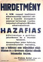 [Aprónyomtatvány] Vitéz Elekes Antal hadiüzemi parancsnok felszólítása a Weiss Manfréd hadiüzem dolgozói számára azonnali munkafelvételére. (1944 április). Csepel, [1944]. Rapid-nyomda. Egyetlen lap, mérete: 420x295 mm. A feltehetőn 1944 áprilisában, az év húsvétján kelt parancs felszólítja a Weiss Manfréd hadiüzem alkalmazottjait, hogy a húsvéti ünnepek ellenére azonnal álljanak munkába. A hirdetmény az ellenszegülők ellen törvényes eljárás kezdeményezését helyezi kilátásba. A német megszállást követően a tulajdonosok, a Weiss-család sorsa bizonytalanná vált, a gyárat pedig 1944. április 3-tól szövetséges légicsapások rombolták. A német hadierő közvetlen kiszolgálási kötelezettségének, illetve a bombázási körülményeknek tudható be falragaszunk szigorú hangvétele. Jó állapotú lap, hajtogatva.