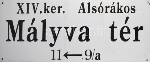 cca 1980/90 Nagyméretű zománcozott fém utcatábla, "XIV ker. Alsórákos Mályva tér 11-9/a" felirattal, kisebb zománchibával, 30x70 cm