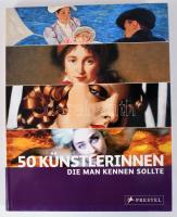 Weidemann, Larass, Klier: 50 Künstlerinnen die Mann kennen sollte. München, 2008, Prestel. Német nyelven. Gazdag képanyaggal illusztrált. Kiadói papírkötés.