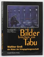 Ernst Wachalovsky (Hg.): Bilder brechen ein Tabu. Walther Groß der maler der Kriegsgefangenschaft. Graz-Stuttgart, 2001, Leopold Stocker Verlag. Német nyelven. Gazdag képanyaggal illusztrált. Kiadói egészvászon-kötés, papír védőborítóval.