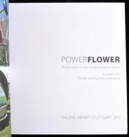 PowerFlower. Blütenzauber in der zeitgenössischen Kunst. Kuratiert von Tilman und Gabriele Osterworl...