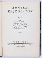 Kazinczy Ferenc: Árnyékrajzolatok. Rajzolta - - maga' kezével 1784-1814. Összeáll. és sajtó alá rendezte: Rexa Dezső. Bp., 1928, Kir. M. Egyetemi Nyomda, 156+1 p. Kiadói festett gerincű félbőr-kötés, a borítón és a gerincen kis sérüléssel.