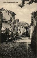 Gorizia, Görz; Zerschossene Strasse / WWI K.u.K. military, destroyed houses after battle. B. K. Sch. W. I.