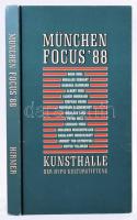 München Focus '88. Mit Beiträgen von Jürgen Kolbe, Zdenek Felix, Peter-Klaus Schuster, Helmut Friedel, Peter M. Bode u.a. München, 1988, Kunsthalle der Hypo-Kulturstiftung. Német nyelven. Gazdag képanyaggal illusztrált. Kiadói kartonált papírkötés.