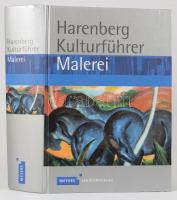 Harenberg Kulturführer: Malerei. Mannheim, 2008, Meyers Lexikonverlag. Német nyelven. Gazdag képanyaggal illusztrált. Kiadói kartonált papírkötés.