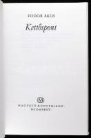 Fodor Ákos: Kettőspont. Magvető Könyvkiadó, 1978. 128p. Dedikált példány Sándor Györgynek! Kiadói eg...