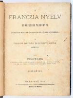 Pugin Leo: Franczia nyelv rendszeres tankönyve.(Franczia-magyar és magyar-franczia szótárral.) I. kötet. A polgári iskolák és középtanodák számára. Bp., 1876, Eggenberger (Hoffmann és Molnár), VII+324 p. Korabeli félvászon-kötés,