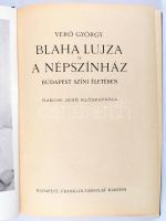 Verő György: Blaha Lujza és a Népszínház Budapest színi életében. Rákosi Jenő előszavával. Bp., 1926...