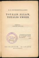 Coudenhove-Kalergi, R[ichard] N[ikolaus von]: Totális állam, totális ember. Ford.: Gáspár Zoltán. Bp...