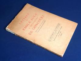 Zola, Émile:
Lettres de Émile Zola a Messieurs de Goncourt. (Számozott.)
Paris, 1929. Paul Catin (...