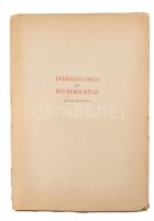 Derkovits Gyula és Dési Huber István 16 grafikája. A Vallás- és Közoktatásügyi Minisztérium Művészeti Főosztályának szerkesztésében. Bp., 1949, Athenaeum, 2 p. +16 t. + 2 p. Kiadói papírmappa,