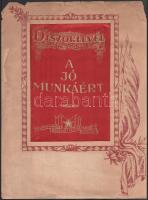 cca 1950 Selyem díszoklevél jó munkáért, sérült papír paszpartuban