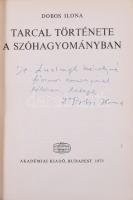 Dobos Ilona: Tarcal története a szóhagyományban. A szerző, Dobos Ilona (1922-1993) néprajzkutató ált...
