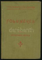 Petrovácz Gyula: Földmérés. Építő munkavezetők könyvtára XXVI. kötet. Bp., 1914, Ifj. Nagel Ottó, 126+3 p. Kiadói egészvászon-kötés, kissé foltos borítóval, egyébként jó állapotban.