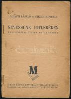 Palásti László-Stella Adorján: Nevessünk Hitleréken. Antifasiszta tréfák és anekdoták gyüjteménye. A borító és a rajzok Szigethy István munkái. Bp., 1945.,Müller, 43+1p. borító nélkül