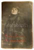 Bródy Sándor: A szerető. A borítón Fedák Sárival. Regényes színjáték négy felvonásban. Bp., 1917, At...