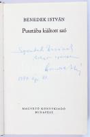 Benedek István: Pusztába kiáltott szó. A szerző, Benedek István (1915-1996) orvos, író, művelődéstörténész, Benedek Elek unokája által DEDIKÁLT példány. Bp.,1974,Magvető, 396+1 p. Kiadói egészvászon-kötés.