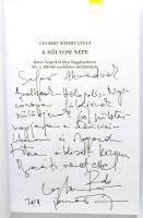 Cey-Bert Róbert Gyula: A sólyom népe. DEDIKÁLT!Bátor Tengrikút hun nagyfejedelem (Kr. e. 106-56) cso...