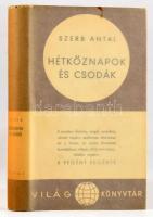 Szerb Antal: Hétköznapok és csodák. Francia, angol, amerikai, német regények a világháború után. Bp., Révai. Kiadói egészvászon kötés, papír védőborítóval, jó állapotban.