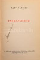 Wass Albert: Farkasverem. Bp., SZEFHE (Révai). Ex librisszel. Kiadói egészvászon kötés, jó állapotban.