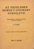 Az Ideiglenes Nemzeti Kormány rendeletei. Megjelentek a Magyar Közlöny hivatalos lapban. I-V. füzet....