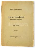 Divald Kornél: Eperjes templomai. Adatok Rombauer János festőről. Magyar városok művészete. Bp., 1904, Singer és Wolfner. Kiadói papírkötés, kopottas állapotban.