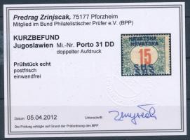SHS 1919 Portó 15f kettős felülnyomattal, Bodor vizsgálójellel
Certificate: Zrinjscak