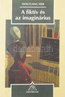 Iser, Wolfgang: A fiktív és az imaginárius. Bp., 2001, Osiris. Kiadói papírkötés, jó állapotban.