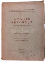 Mosso Angelo: A nevelés reformja (Gondolatok és jegyzetek a testi nevelésről.) Ford.: Karafiáth Mári...