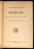 Dr. Gróf Apponyi Albert: Emlékirataim. Ötven év. Ifjúkorom - Huszonöt év az ellenzékben. Bp., (1922)...