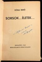 Rónai Ernő: Sorsok... életek... ALÁÍRT! Bp., 1942, Renaissance. Kiadói papírkötés, sérült papír védő...