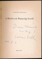 Losonci Miklós: A Ráckevei Duna-ág festői. A szerző, Losonci Miklós (1929-2010) művészettörténész ál...