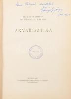 Lányi György - Wiesinger Márton: Akvarisztika. DEDIKÁLT Lányi György által Veres Pál számára. Bp., 1955, Művelt Nép. Kiadói félvászon kötés, kopottas állapotban.