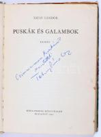 Tatay Sándor: Puskák és galambok. DEDIKÁLT! Bp.,1969, Magvető. Kiadói egészvászon-kötés, sérült, hiányos kiadói papír védőborítóban.