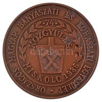 1986. "Born Ignác - Országos Magyar Bányászati és Kohászati Egyesülete / 74. Közgyűlés Miskolc" bronz emlékérem (60mm) T:XF